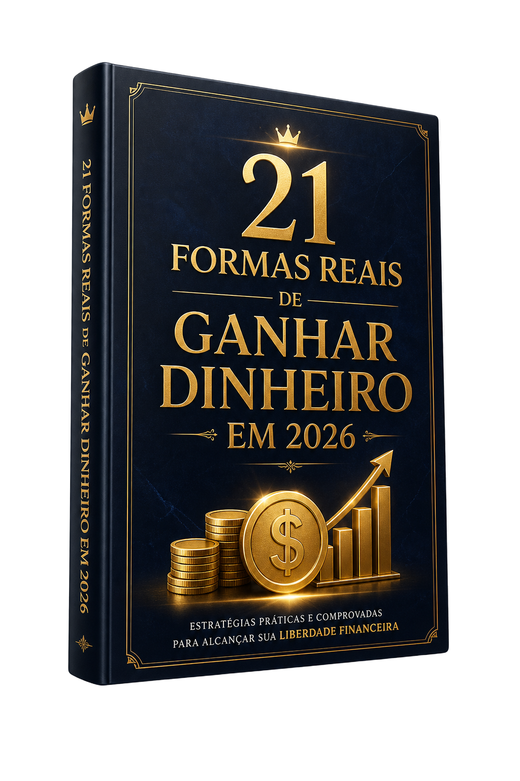 Mockup 3D do ebook 21 Formas Reais de Ganhar Dinheiro em 2026